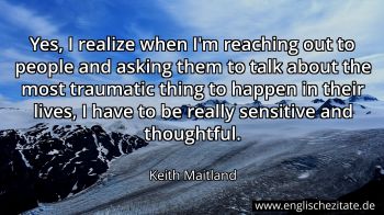 Englisches Zitat von Keith Maitland als Bild
