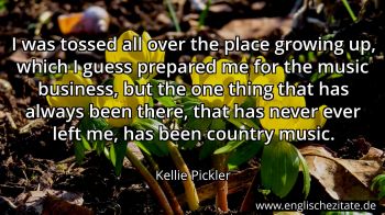 Englisches Zitat von Kellie Pickler als Bild