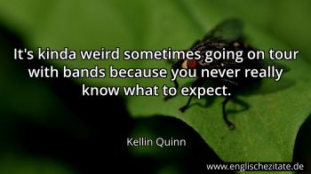 Englisches Zitat von Kellin Quinn als Bild