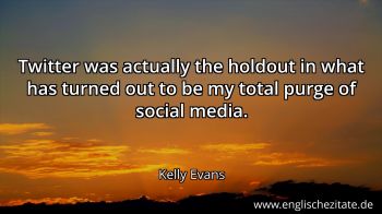 Englisches Zitat von Kelly Evans als Bild