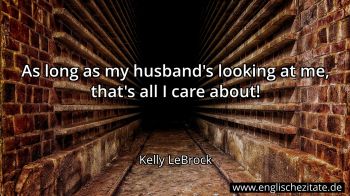 Englisches Zitat von Kelly LeBrock als Bild
