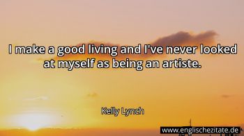 Englisches Zitat von Kelly Lynch als Bild