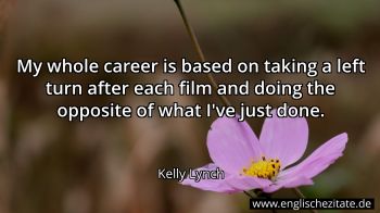 Englisches Zitat von Kelly Lynch als Bild