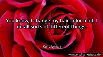 Englisches Zitat von Kelly Lynch als Bild