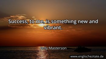 Englisches Zitat von Kelly Masterson als Bild