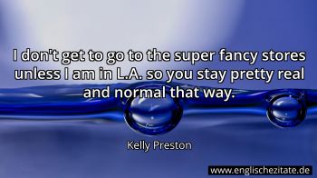 Englisches Zitat von Kelly Preston als Bild