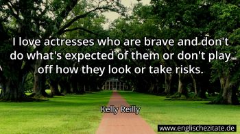 Englisches Zitat von Kelly Reilly als Bild