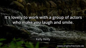 Englisches Zitat von Kelly Reilly als Bild
