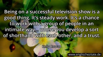 Englisches Zitat von Kelly Rowan als Bild