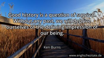 Englisches Zitat von Ken Burns als Bild