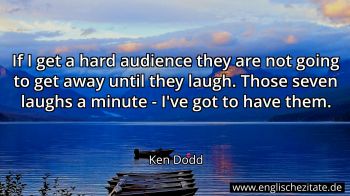 Englisches Zitat von Ken Dodd als Bild