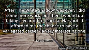 Englisches Zitat von Ken Howard als Bild