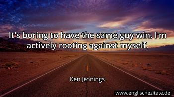 Englisches Zitat von Ken Jennings als Bild