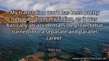 Englisches Zitat von Ken Liu als Bild