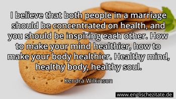 Englisches Zitat von Kendra Wilkinson als Bild