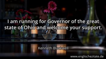 Englisches Zitat von Kenneth Blackwell als Bild