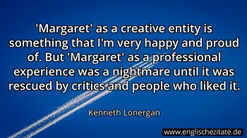 Englisches Zitat von Kenneth Lonergan als Bild