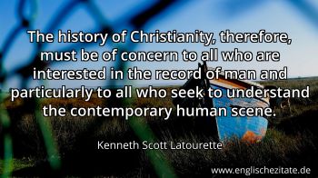 Englisches Zitat von Kenneth Scott Latourette als Bild