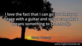 Englisches Zitat von Kenny Chesney als Bild