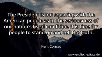 Englisches Zitat von Kent Conrad als Bild