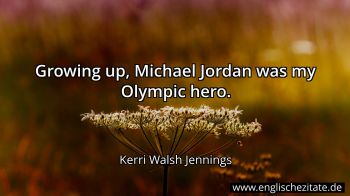 Englisches Zitat von Kerri Walsh Jennings als Bild