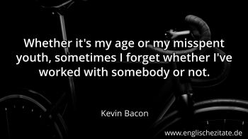 Englisches Zitat von Kevin Bacon als Bild