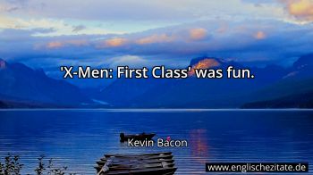 Englisches Zitat von Kevin Bacon als Bild