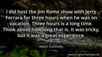 Englisches Zitat von Kevin Connolly als Bild