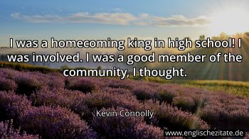 Englisches Zitat von Kevin Connolly als Bild