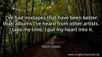 Englisches Zitat von Kevin Gates als Bild