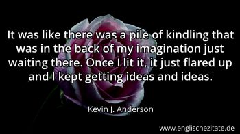Englisches Zitat von Kevin J. Anderson als Bild