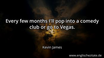 Englisches Zitat von Kevin James als Bild