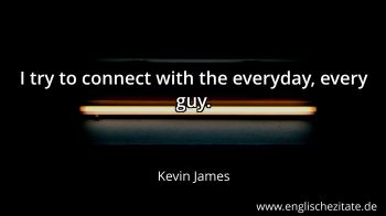 Englisches Zitat von Kevin James als Bild