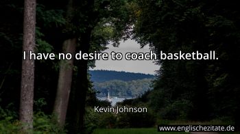 Englisches Zitat von Kevin Johnson als Bild