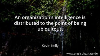 Englisches Zitat von Kevin Kelly als Bild
