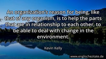 Englisches Zitat von Kevin Kelly als Bild