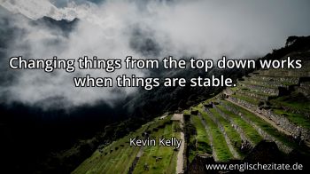 Englisches Zitat von Kevin Kelly als Bild