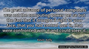 Englisches Zitat von Kevin Kelly als Bild