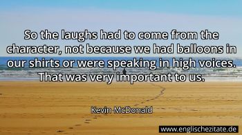 Englisches Zitat von Kevin McDonald als Bild