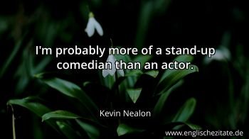 Englisches Zitat von Kevin Nealon als Bild