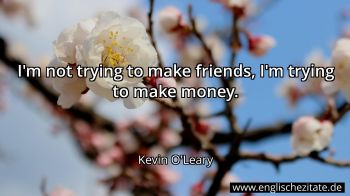 Englisches Zitat von Kevin O'Leary als Bild