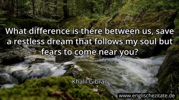 Englisches Zitat von Khalil Gibran als Bild