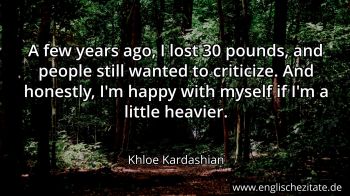 Englisches Zitat von Khloe Kardashian als Bild