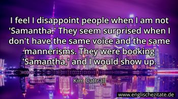 Englisches Zitat von Kim Cattrall als Bild