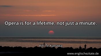 Englisches Zitat von Kiri Te Kanawa als Bild