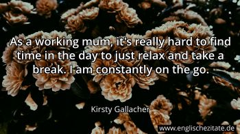 Englisches Zitat von Kirsty Gallacher als Bild