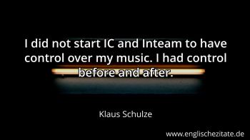Englisches Zitat von Klaus Schulze als Bild