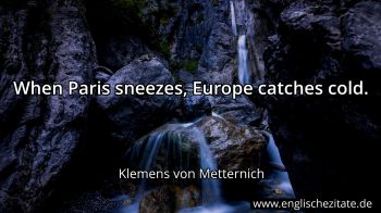 Englisches Zitat von Klemens von Metternich als Bild