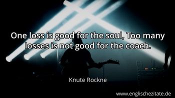 Englisches Zitat von Knute Rockne als Bild