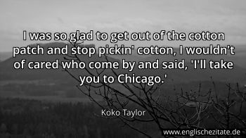 Englisches Zitat von Koko Taylor als Bild